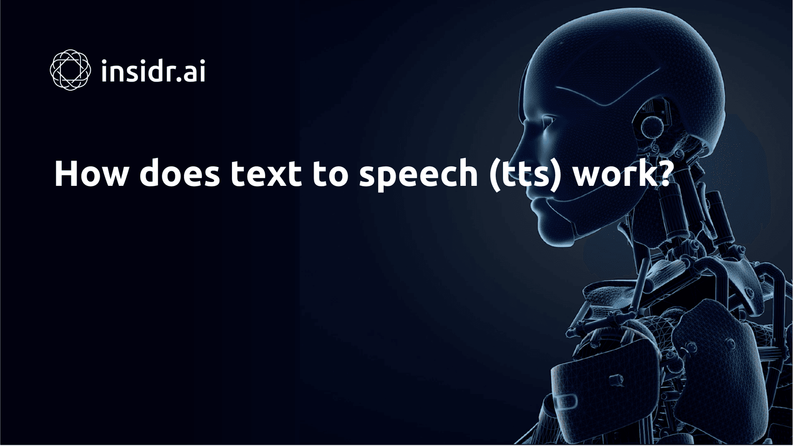 How does text to speech (tts) work - Insidr.ai